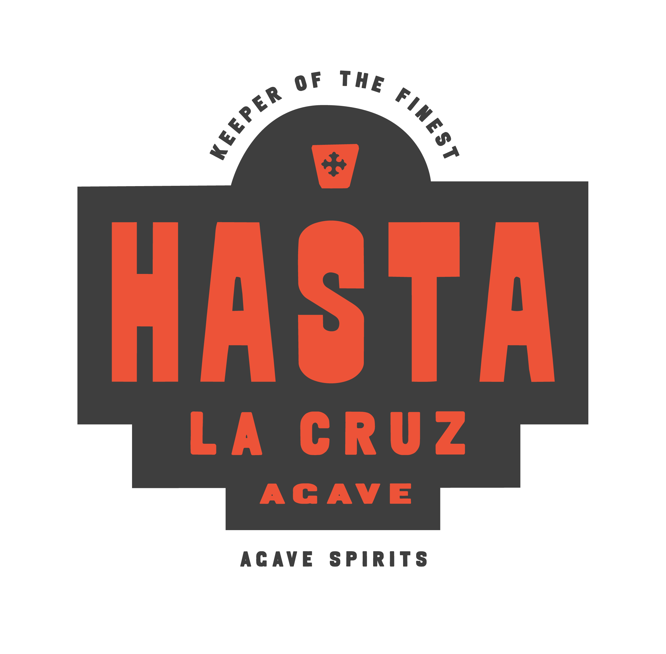Hasta La Cruz Agave